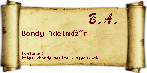 Bondy Adelmár névjegykártya